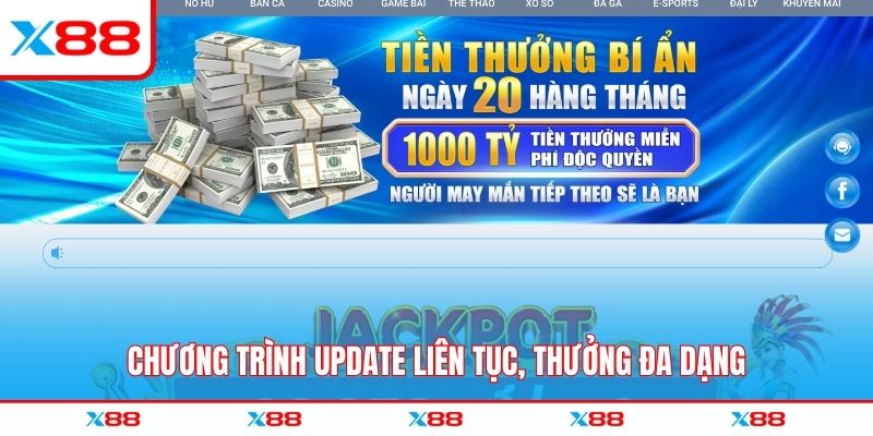Chương trình update liên tục, thưởng đa dạng